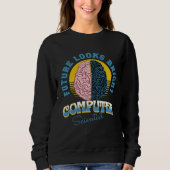 Future Looks Bright Computer Scientist College Gra Sweatshirt (Vorderseite)