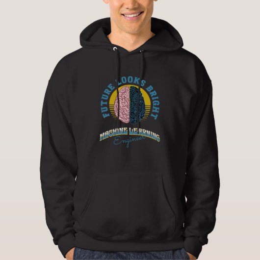 Future Looks Bright Machine Learning Engineer Coll Hoodie (Vorderseite)