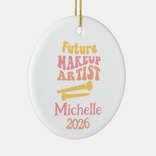 Future Makeup Artist  Keramik Ornament (Rechts)