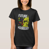 Future Microbiologist for a Microbiology Student T-Shirt (Vorderseite)