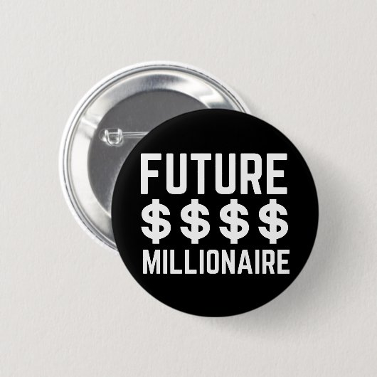 Future Millionaire Button (Vorne & Hinten)