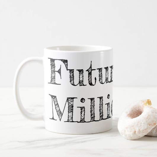 Future Millionaire Kaffeetasse (Mit Donut)