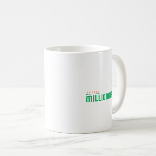 Future Millionaire Kaffeetasse (VorderseiteRechts)