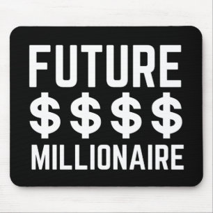 Future Millionaire Mousepad