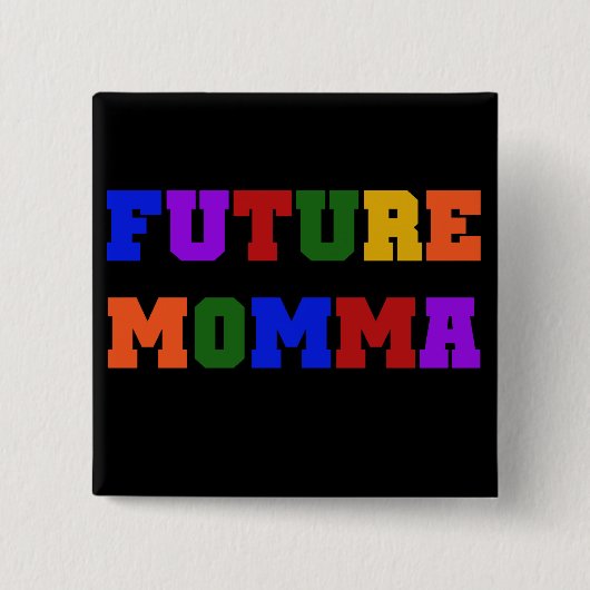 Future Momma Tshirts und Geschenke Button (Vorderseite)
