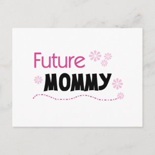 Future Mommy Tshirts und Geschenke Postkarte
