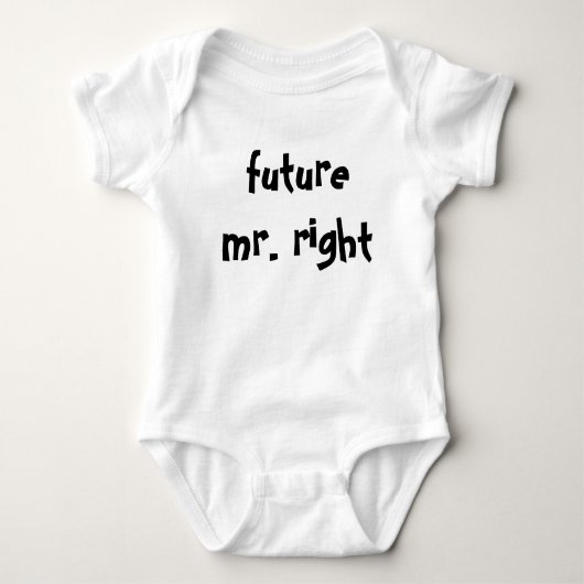 Future Mr Right Funny Baby Strampler (Vorderseite)