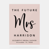 Future Mrs Blush Pink Brautparty Willkommen Acrylschild (Vorderseite)