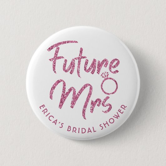 Future Mrs Brautparty Pink Glitzer Button (Vorderseite)