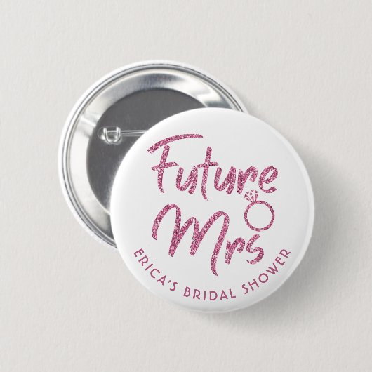 Future Mrs Brautparty Pink Glitzer Button (Vorne & Hinten)