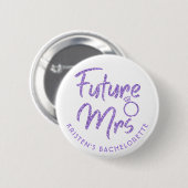 Future Mrs Brautparty Violet Glitzer Button (Vorne & Hinten)
