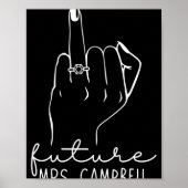 Future Mrs. Campbell New Bridal To Be Fiance Bache Poster (Vorne)