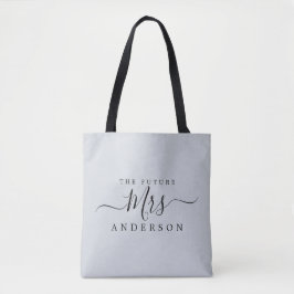 Future Mrs. Chic Script Individuelle Name Bride To Tasche