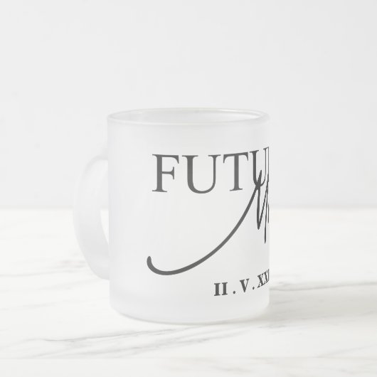 Future Mrs Coffee Tasse (Vorderseite Links)