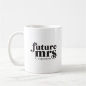 Future Mrs Coffee Tasse (Links)