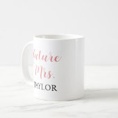 Future Mrs Coffee Tasse - Pink Script Bridal Gesch (Vorderseite Links)