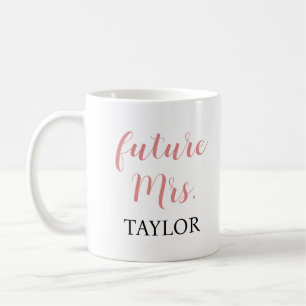 Future Mrs Coffee Tasse - Pink Script Bridal Gesch