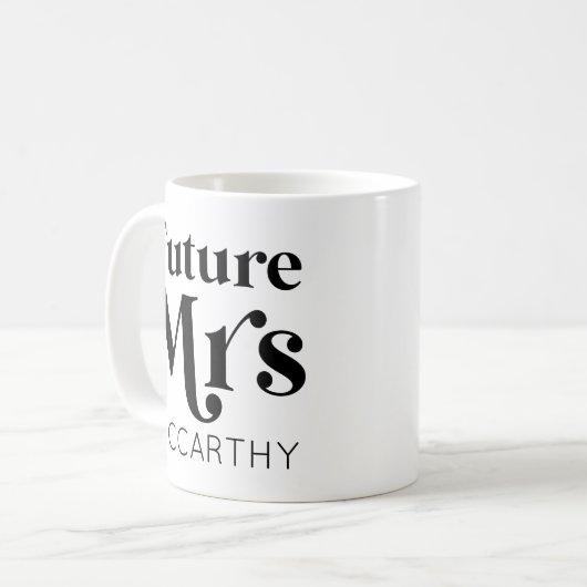 Future Mrs. Custom Last Name Bride To Be Fiancé Kaffeetasse (Vorderseite Links)
