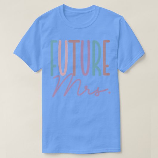 Future Mrs, Cute Bride T-Shirt (Design vorne)