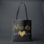 Future Mrs Gold and Black Wedding Party Bag Tasche<br><div class="desc">Zukünftige Mrs. Gold und Black Wedding Party Bag ist die perfekte Hochzeitstasche,  mit der Sie in eine Hochzeit in Urlaubsort reisen können.</div>