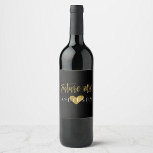 Future Mrs Gold Foil Bride Wine Label Weinetikett