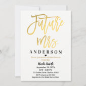 Future Mrs Gold Foil Modern Script Brautparty Einladung (Vorderseite)