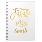 Future Mrs Gold Script Wedding Planning Modern Notizblock (Vorderseite)