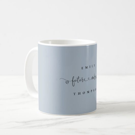 Future Mrs. Heart Ring Script Dusty Blue Kaffeetasse (Vorderseite Links)