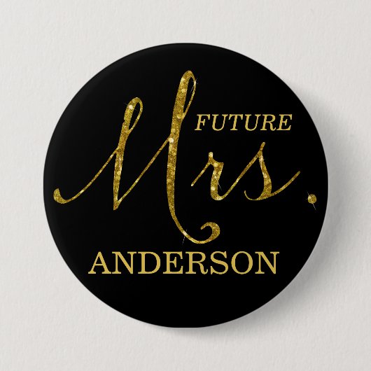 Future Mrs. Imitate-Glitzer Gold & Black Button (Vorderseite)