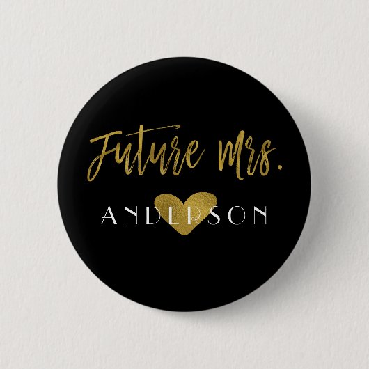 Future Mrs. Imitats Gold Foil Junggeselinnen-Absch Button (Vorderseite)
