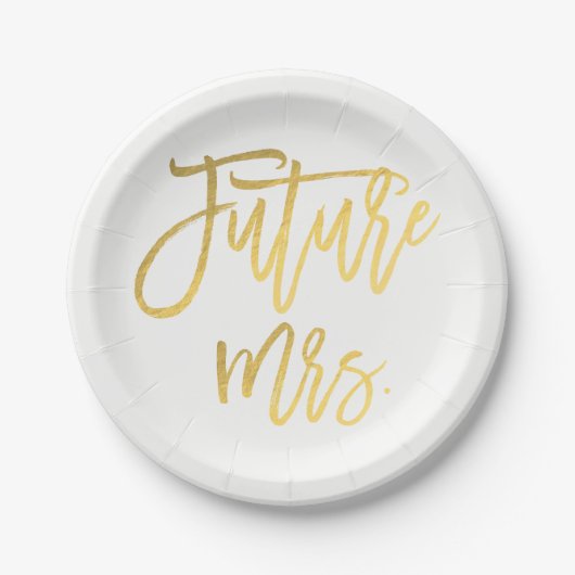 Future Mrs. Imitats Gold Foil Modernes Brautparty Pappteller (Vorderseite)