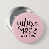 Future Mrs Junggeselinnen-Abschied Button (Vorne & Hinten)
