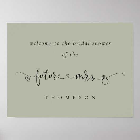 Future Mrs Künstlerisch Script Sage Welcome Brautp Poster (Vorne)