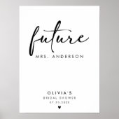 Future Mrs. Modern Black Handwriting Script Sign Poster (Vorne)