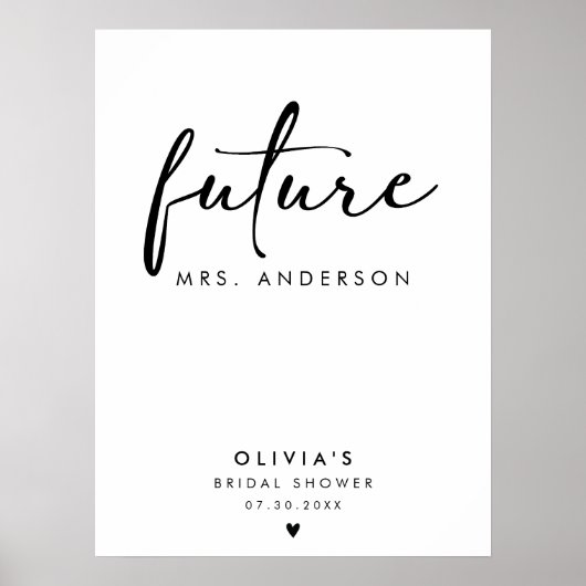 Future Mrs. Modern Black Handwriting Script Sign Poster (Vorne)