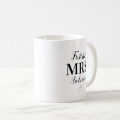 Future Mrs Newly Verlobt Kaffeetasse (VorderseiteRechts)