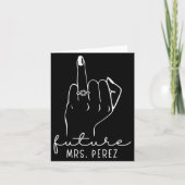 Future Mrs. Perez New Bridal To Be Fiance Bachelor Karte (Vorderseite)