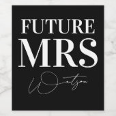 Future Mrs Personalisiert Black Wedding Weinetikett (Einzelnes Label)