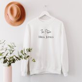 Future Mrs Personalisiert Bride Gift Individuelle Sweatshirt