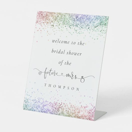 Future Mrs Rainbow Glitzer Welcome Brautparty Sockelschild (Vorderseite)