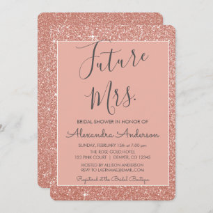 Future Mrs., Rose Gold Glitzer Brautparty Einladung
