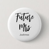 Future Mrs Schwarz-weiß Calligraphy Button (Vorderseite)