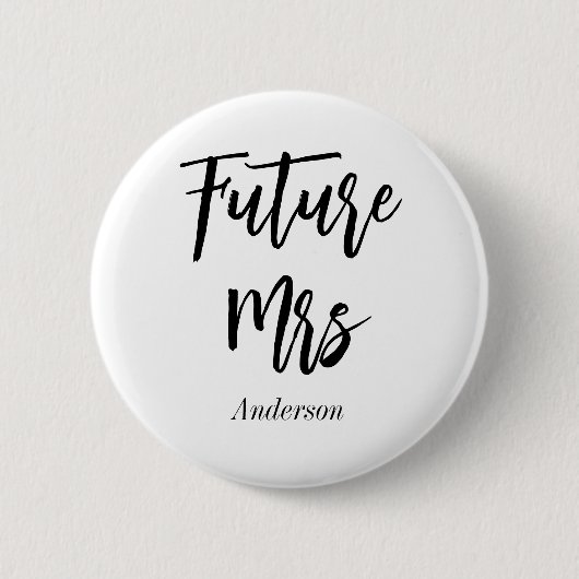 Future Mrs Schwarz-weiß Calligraphy Button (Vorderseite)
