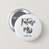 Future Mrs Schwarz-weiß Calligraphy Button (Vorne & Hinten)