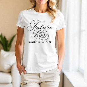 Future Mrs Shirt - Custom Script Bride T - Shirt