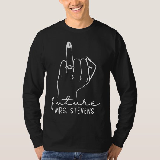 Future Mrs Stevens New Bridal to Be Fiance Bachelo T-Shirt (Vorderseite)