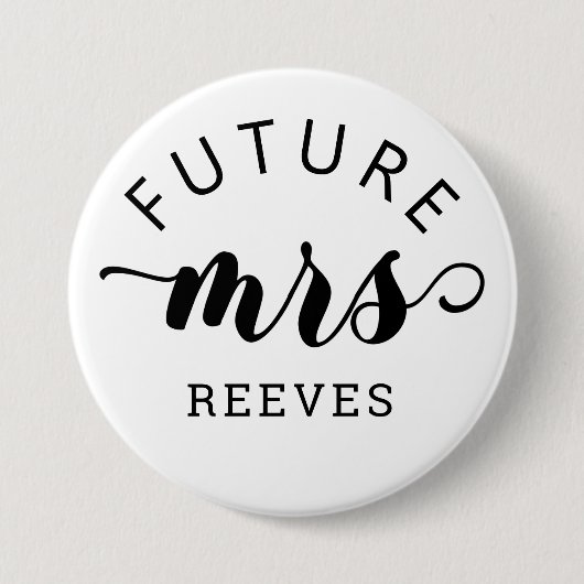 Future Mrs Typography Wedding Button (Vorderseite)