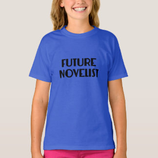 Future Novelist T-SHIRT