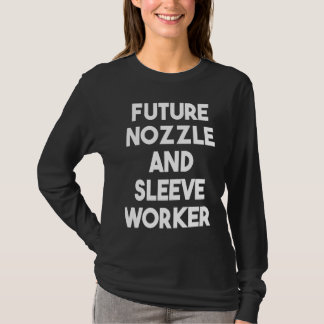 Future Nozzle And Sleeve Worker T-Shirt