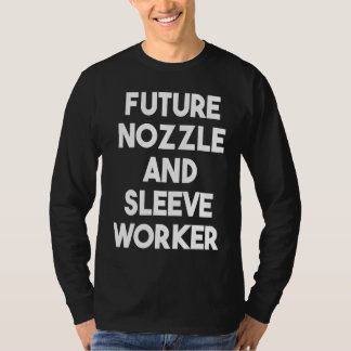 Future Nozzle And Sleeve Worker T-Shirt